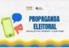 Propaganda eleitoral nas ruas e na internet começa domingo; conheça as regras