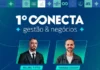 IEL lança o Programa Conecta Gestão e Negócios em parceria com o Sebrae