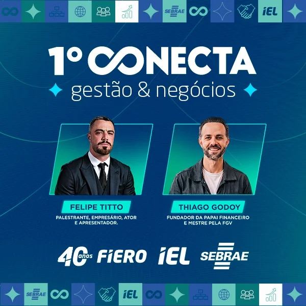 IEL lança o Programa Conecta Gestão e Negócios em parceria com o Sebrae