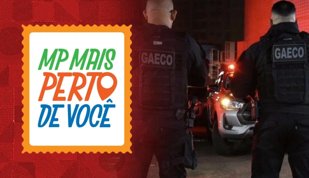 MP expande atuação do Gaeco a mais 5 municípios para combater as organizações criminosas